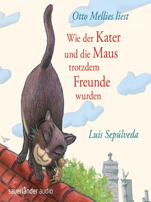 cover image of Wie der Kater und die Maus trotzdem Freunde wurden (ungekürzt)
